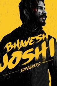 Bhavesh Joshi Superhero (2018) Hindi HD