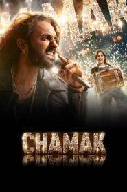 Chamak (2025) Hindi Season 2 Complete