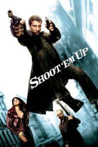 Shoot Em Up (2007) Hindi Dubbed