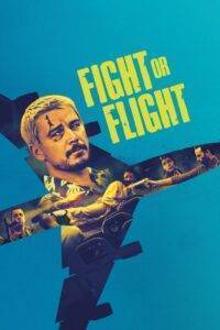 Fight or Flight (2025) Hindi Dubbed