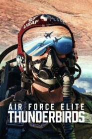 Air Force Elite: Thunderbirds (2025) Hindi Dubbed Netflix
