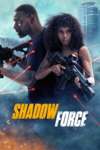 Shadow Force (2025) Hindi Dubbed HD