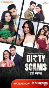 Dirty Scams (2025) Hindi Season 1 Complete Hungama